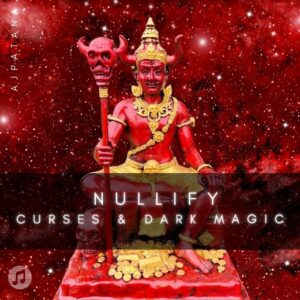 Nullify Curses and Dark Magic Audio